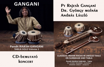 CD-bemutató koncert - Pt Rajesh Gangani, Dr. Molnár György, András László