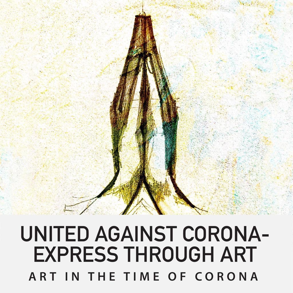 Global Art Competition “UNITED AGAINST CORONA-EXPRESS THROUGH ART”